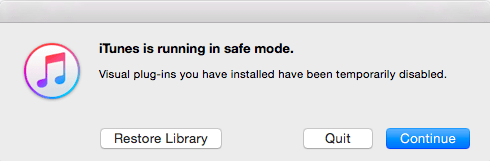 Try Launch iTunes in Safe Mode