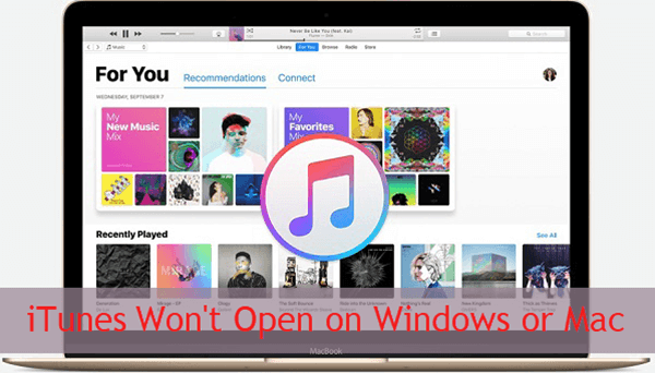 iTunes Won’t Open